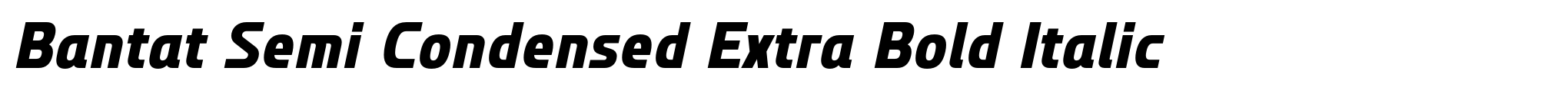 Bantat Semi Condensed Extra Bold Italic image